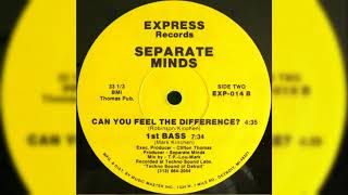 Separate Minds - 1st Bass