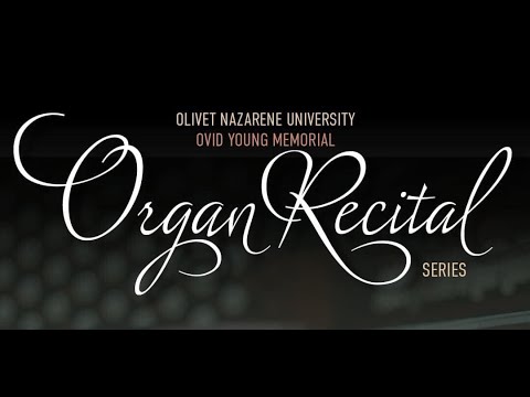 Ovid Young Memorial Organ Recital: Dr. Jane Holstein - ONU Homecoming (2021) [Full Concert]