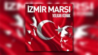 Volkan Konak - İzmir Marşı