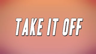 UGK - Take It Off (Lyrics)