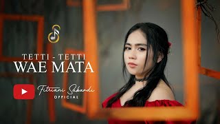 Download lagu TETTI TETTI WAE MATA || cover By Fitriani Sukardi || cipt. Darman Sanrego mp3