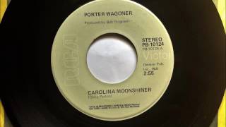 Carolina Moonshiner , Porter Wagoner , 1974 45RPM