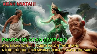 Download lagu JATENG GEMPAR!!! SABDO PALON TAGIH JANJI NYI RORO KIDUL, ADU KESAKTIAN PUN TERJADI !!! mp3