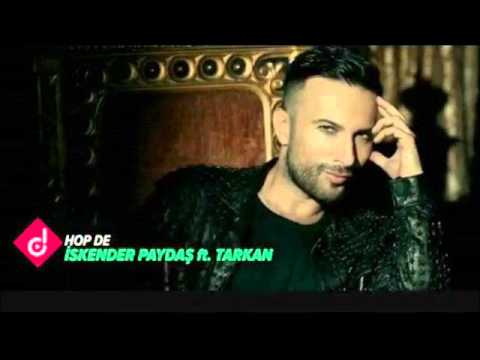 İskender Paydaş ft. Tarkan - Hop De (Official Video Clip)