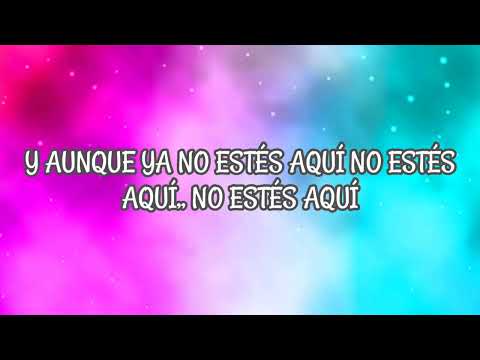 FMK,María Becerra, Beret- Aunque ya no estés (Letras Lyrics)