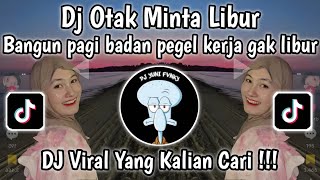 Download lagu DJ BANGUN PAGI BADAN PEGEL TAPI KERJA GAK BISA LIBUR - DJ OTAK MINTA LIBUR VIRAL TIKTOK TERBARU 2025 mp3 Download lagu DJ BANGUN PAGI BADAN PEGEL TAPI KERJA GAK BISA LIBUR - DJ OTAK MINTA LIBUR VIRAL TIKTOK TERBARU 2025 mp3