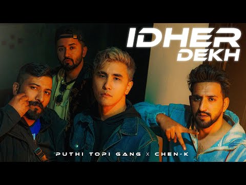 Puthi Topi Gang | IDHER DEKH | @ChenKOfficial | Mixam | Rapo | Mirza Nani - [Music Video]