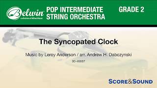 The Syncopated Clock, arr. Andrew H. Dabczynski – Score &amp; Sound