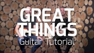 Great Things (Phil Wickham) Guitar Tutorial