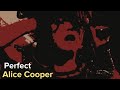 Perfect //Alice Cooper //Sub. español