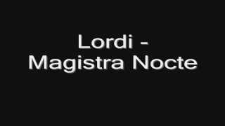 Lordi - Magistra Nocte HD