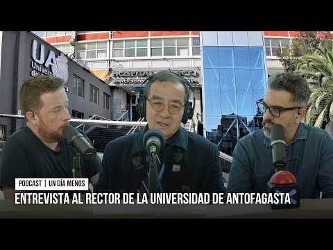 Entrevista a Marcos Cikutovic, Rector de la Universidad de Antofagasta | #UnDíaMenos