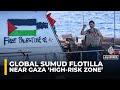 Global Sumud Flotilla Entering Danger Area Near Gaza