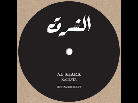 Kalbata - Al Shark Fortuna [Israel, 2016]