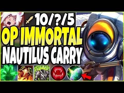 OP IMMORTAL NAUTILUS 1vALL CARRY | Best Nautilus Season 10 Build | LoL Top Nautilus s10 Gameplay