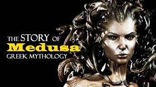 The Story of Medusa ~ Greek Mythology