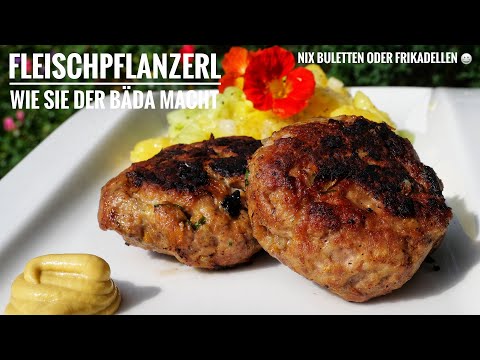 #607: Fleischpflanzerl wie sie der Bäda macht (keine Buletten/Frikadellen!) - Bayerischer Klassiker