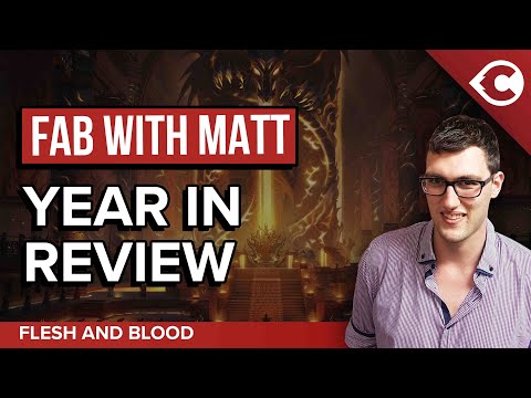 FAB with Matt - Flesh and Blood Year in Review