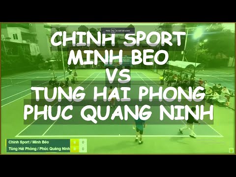 Chinh Sport 795 - Minh Beo 🆚 Tung Hai Phong 845 - Phuc Quang Ninh * Vntennis - Citytour 2019