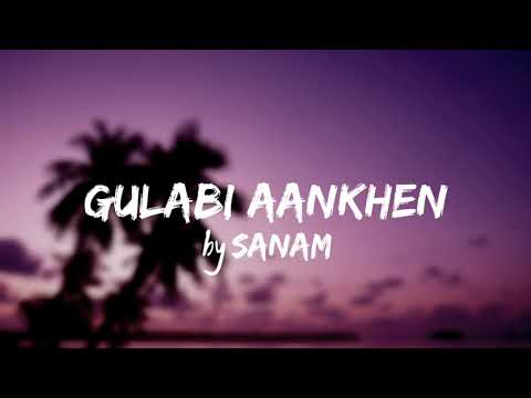 Gulabi Aankhen Lyrics Song  | Sanam Puri | Old Is Gold | Song | Dark Lyrics