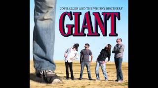 Josh Allen and the Whisky Brothers: GIANT (full album)