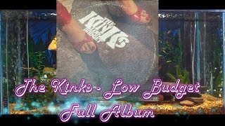 The Kinks = Low Budget = Full Album