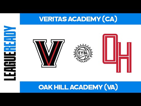 EYBL Scholastic - Veritas Academy (CA) vs Oak Hill Academy (VA)