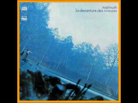 Dashiell Hedayat - Melmoth - La Devanture Des Ivresses (1970)