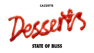 CAZZETTE - State of Bliss (Static Video)