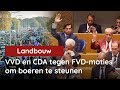 Ja hoor! VVD en CDA stemmen tegen FVD-moties om boeren te steunen