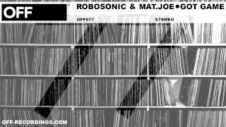 Robosonic & Mat.Joe - Got Game - OFF077