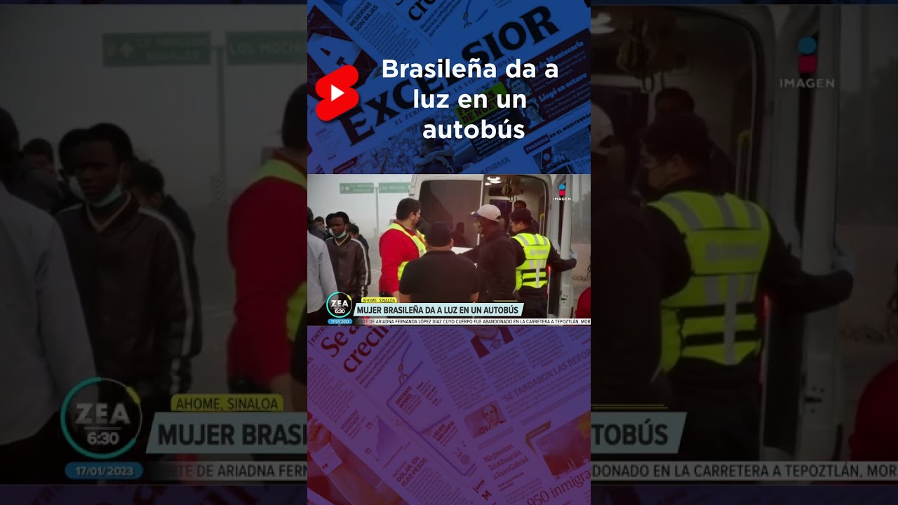 Migrante brasileña da a luz en un autobús que iba hacia Tijuana #shorts