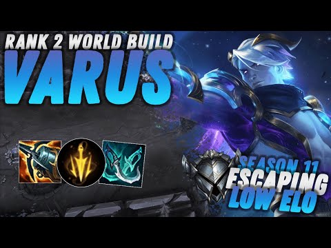 FOLLOWING THE RANK 2 VARUS WORLD KOREAN BUILD! - Escaping Low Elo Season 11 | League of Legends