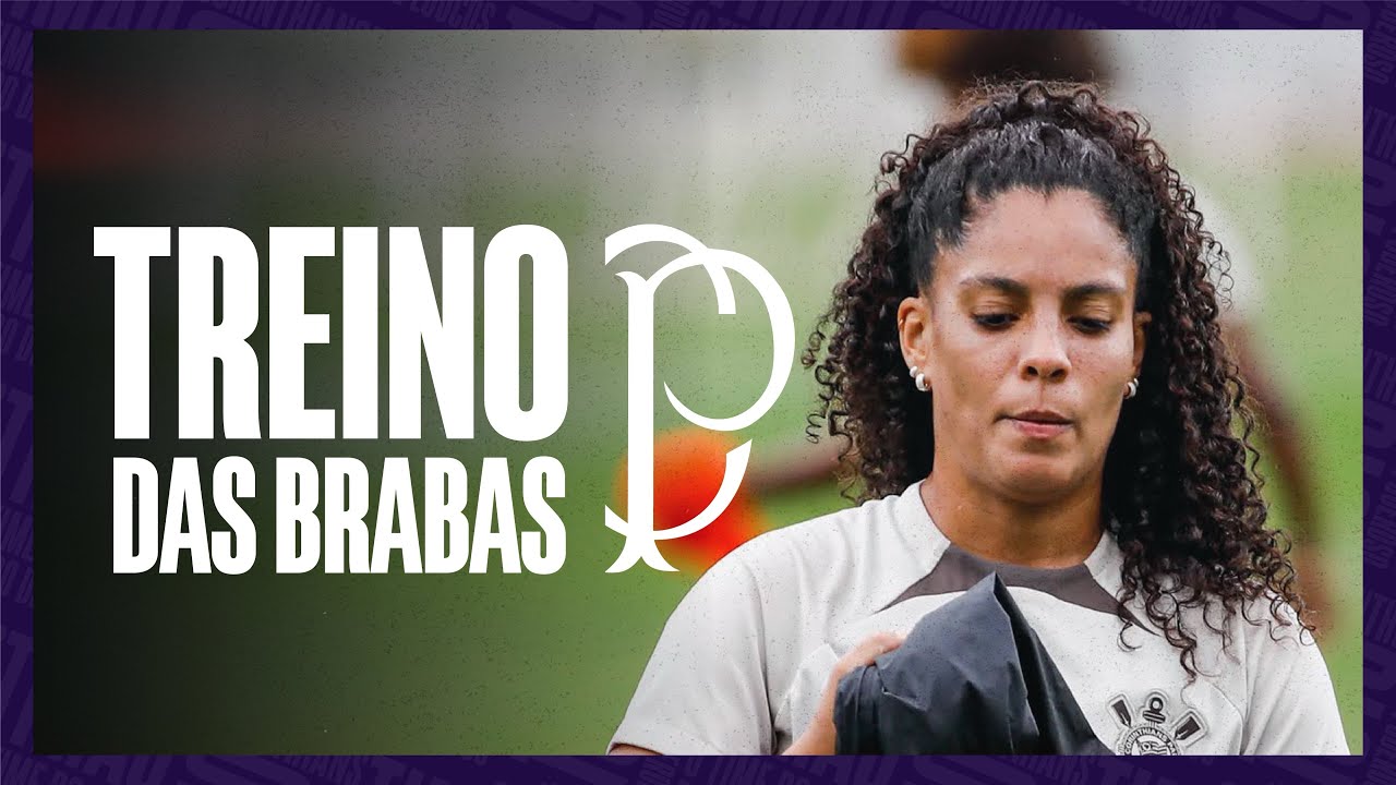 Treino das Brabas: preparadas para enfrentar o jogo de volta da semifinal do Paulistão Feminino!