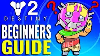 ULTIMATE Destiny 2 Beginners Guide - Power Level, Loot, Tips & Tricks
