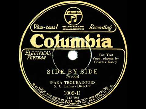 1927 Ipana Troubadours - Side By Side (Charles Kaley, vocal)