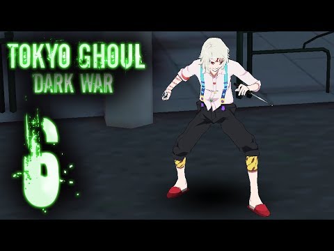 Tokyo Ghoul Dark War - Gameplay Walkthrough Part 6 (IOS / ANDROID)