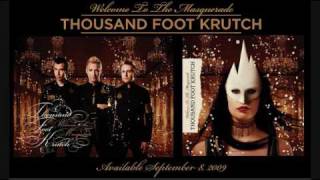 Watching Over Me - Thousand Foot Krutch