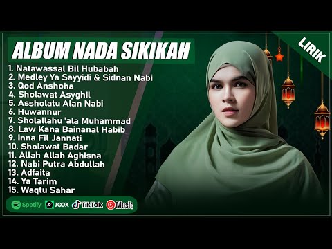 NATAWASSAL BIL HUBABAH - NADA SIKKAH FULL ALBUM TERPOPULER (LIRIK) SHOLAWAT NABI MERDU TERBARU 2025