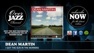 Dean Martin - I Got The Sun In The Morning (1946)