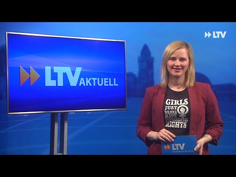 LTV AKTUELL am Dienstag - Sendung vom 08.03.22