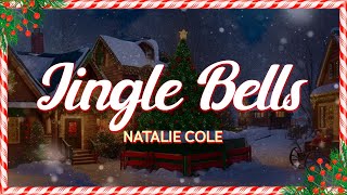 Natalie Cole - Jingle Bells (Lyrics)