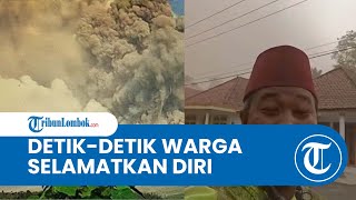 Rekam Detik detik Selamatkan Diri dari Awan Panas Semeru yang Sekarang Berstatus Level 4 'Awas'