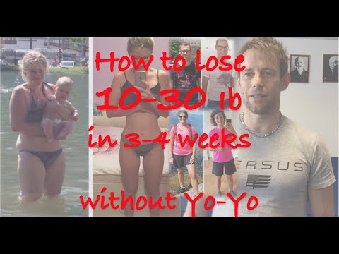 How to lose 10-30 pounds in 3-4 weeks without Yo-Yo Video
