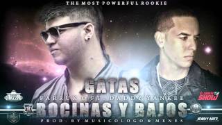 Daddy Yankee Ft. Farruko - Gatas, Bocinas Y Bajo