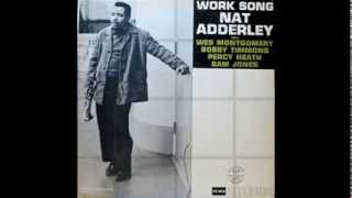 Nat Adderley. Work Song.