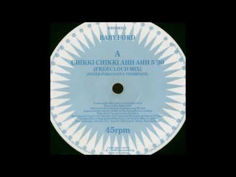 Baby Ford - Chikki Chikki Ahh Ahh (Freecloud Mix)