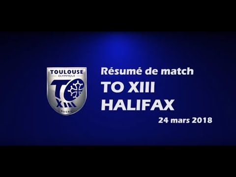 Résumé TO XIII v Halifax RLFC - Round 7 Championship - 24.03.2018
