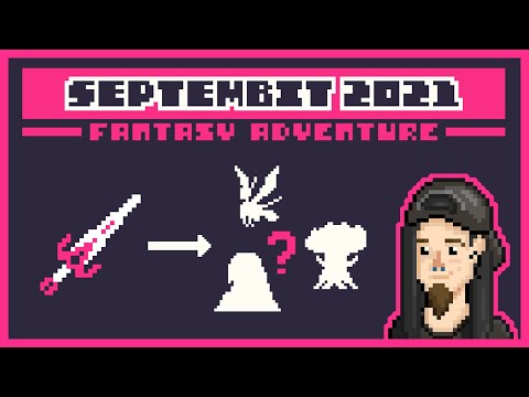 How I Created a Pixelart Fantasy Adventure (SEPTEMBIT 2021 Challenge #1)