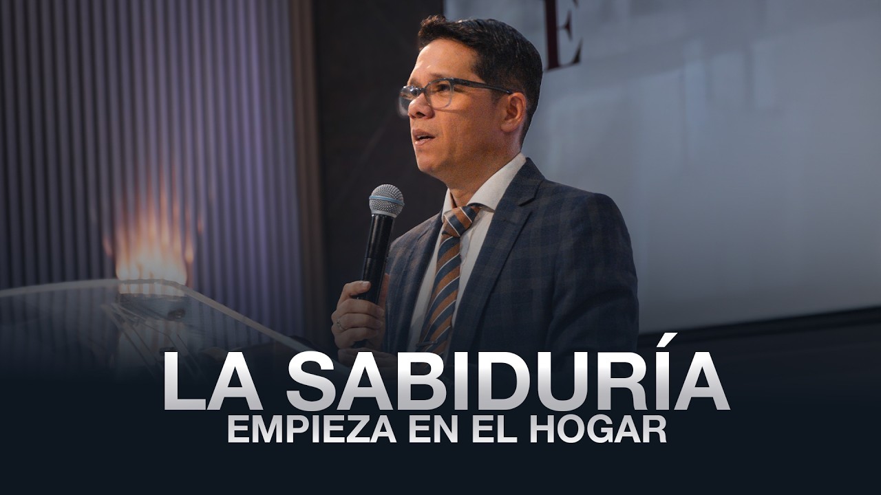 La Sabiduría para Vivir Empieza en el Hogar | Tema Corto para Células y Grupos Pequeños